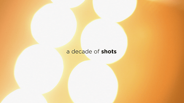 a decade of shots